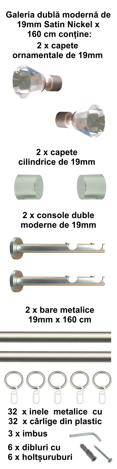 Galerie metalica Cristal dubla moderna 19 mm, satin nichel (argintiu mat) - imagine 2