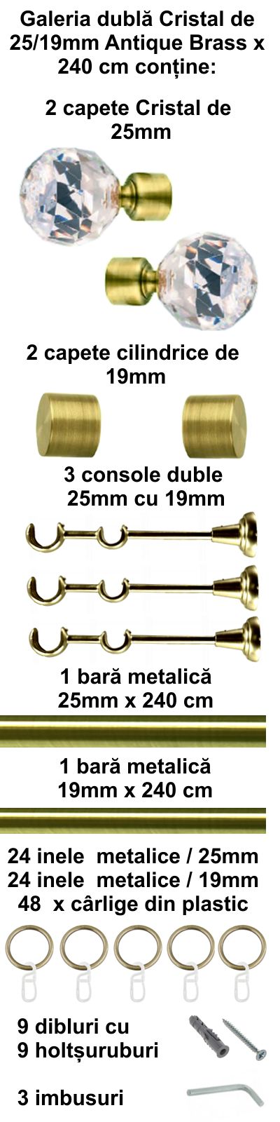 Galerie metalica Cristal dubla 25 mm, antique brass (auriu antic) - imagine 5